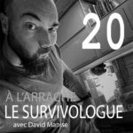 PODCAST LE SURVIVOLOGUE #20