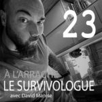 Le survivologue