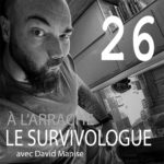 Le survivologue